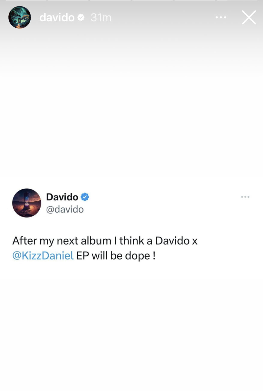 Davido teases EP collaboration with Kizz Daniel.